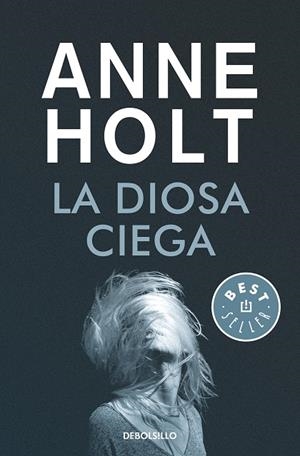 LA DIOSA CIEGA (HANNE WILHELMSEN  1) | 9788466349703 | ANNE HOLT