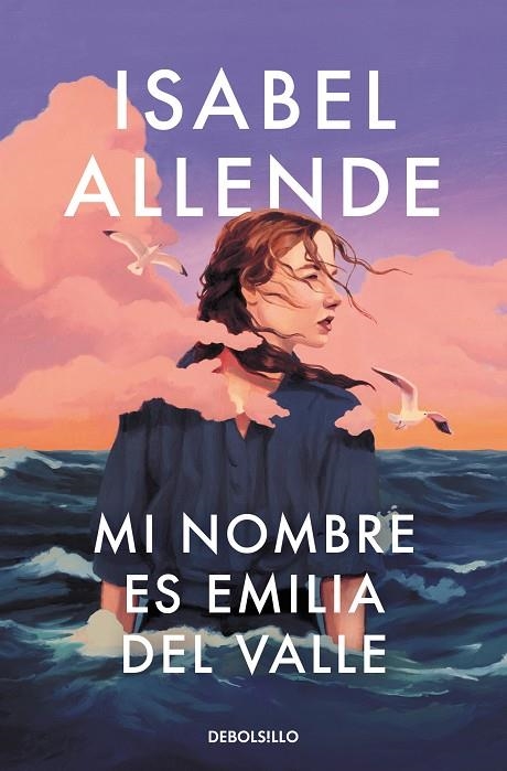 MI NOMBRE ES EMILIA DEL VALLE | 9788466388764 | ISABEL ALLENDE