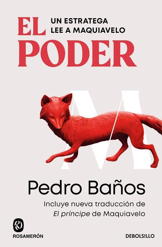 EL PODER. UN ESTRATEGA LEE A MAQUIAVELO | 9788466388580 | PEDRO BAÑOS