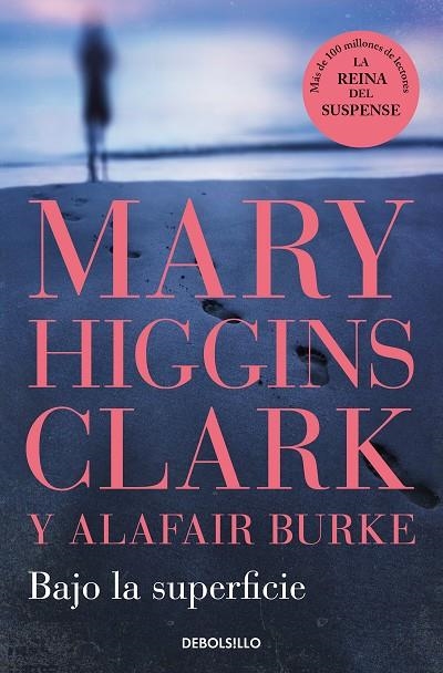 BAJO LA SUPERFICIE (BAJO SOSPECHA  7) | 9788466370653 | MARY HIGGINS CLARK ALAFAIR BURKE
