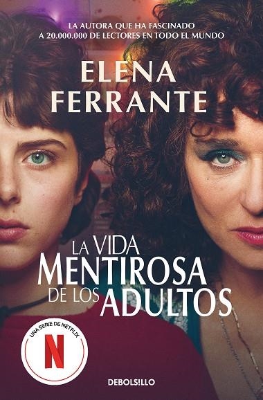 LA VIDA MENTIROSA DE LOS ADULTOS | 9788466356244 | ELENA FERRANTE