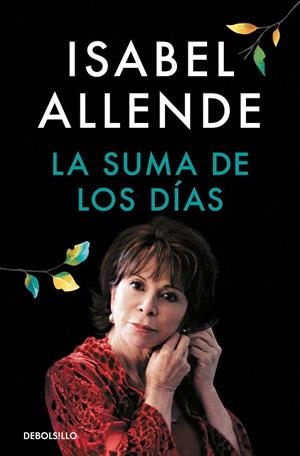 LA SUMA DE LOS DÍAS | 9788466360753 | ISABEL ALLENDE