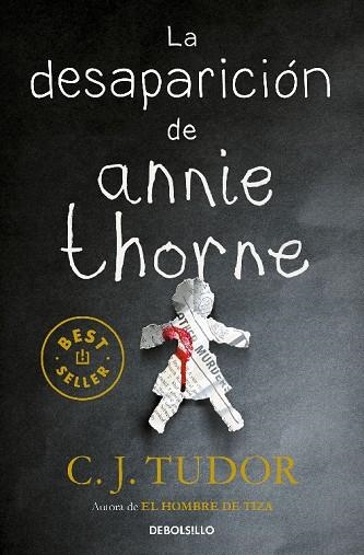 LA DESAPARICIÓN DE ANNIE THORNE | 9788466350808 | C.J. TUDOR
