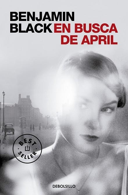 EN BUSCA DE APRIL (QUIRKE  3) | 9788466331784 | BENJAMIN BLACK