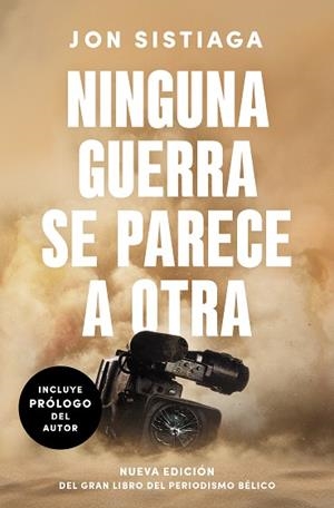 NINGUNA GUERRA SE PARECE A OTRA | 9788466381185 | JON SISTIAGA