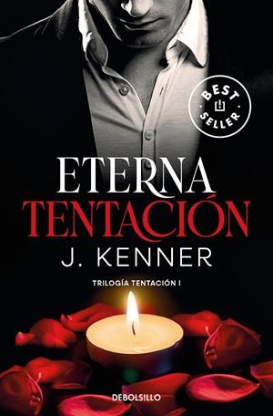 ETERNA TENTACIÓN (TRILOGÍA TENTACIÓN  1) | 9788466370479 | J. KENNER