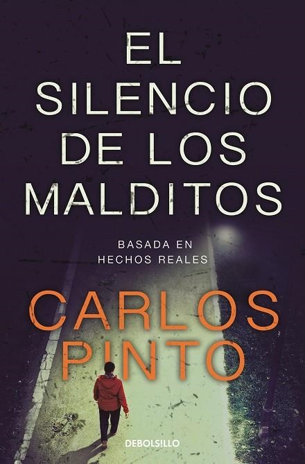 EL SILENCIO DE LOS MALDITOS | 9788466370851 | CARLOS PINTO