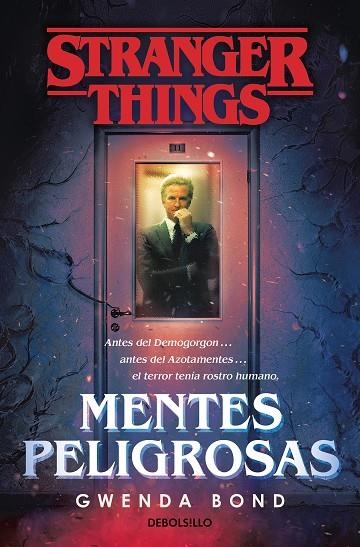 STRANGER THINGS: MENTES PELIGROSAS | 9788466355384 | GWENDA BOND
