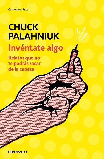 INVÉNTATE ALGO | 9788466347747 | CHUCK PALAHNIUK