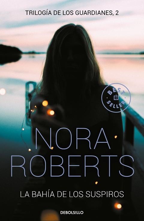 LA BAHÍA DE LOS SUSPIROS (TRILOGÍA DE LOS GUARDIANES  2) | 9788466339278 | NORA ROBERTS