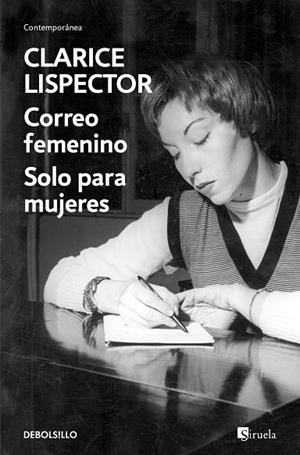 CORREO FEMENINO / SOLO PARA MUJERES (EN UN VOLUMEN) | 9788466388184 | CLARICE LISPECTOR