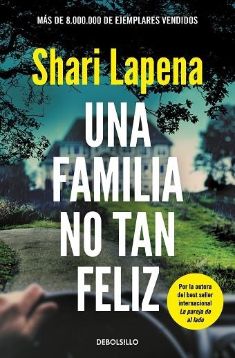 UNA FAMILIA NO TAN FELIZ | 9788466362238 | SHARI LAPENA