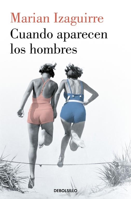 CUANDO APARECEN LOS HOMBRES | 9788466343527 | MARIAN IZAGUIRRE