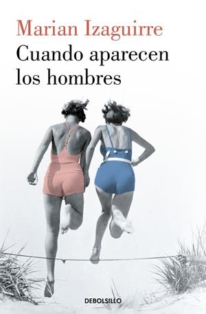CUANDO APARECEN LOS HOMBRES | 9788466343527 | MARIAN IZAGUIRRE