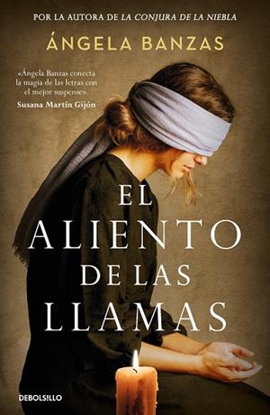 EL ALIENTO DE LAS LLAMAS | 9788466379496 | ÁNGELA BANZAS