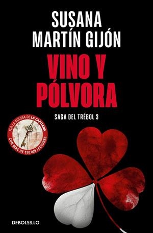 VINO Y PÓLVORA (SAGA DEL TRÉBOL  3) | 9788466376495 | SUSANA MARTÍN GIJÓN