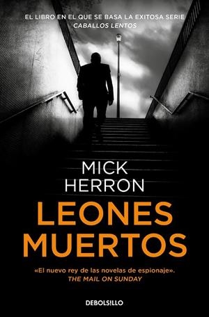 LEONES MUERTOS (SERIE SLOW HORSES  2) | 9788418796579 | MICK HERRON