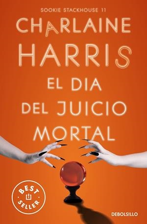 EL DÍA DEL JUICIO MORTAL (SOOKIE STACKHOUSE  11) | 9788466371049 | CHARLAINE HARRIS