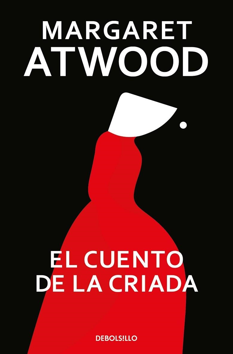 EL CUENTO DE LA CRIADA | 9788466377478 | MARGARET ATWOOD