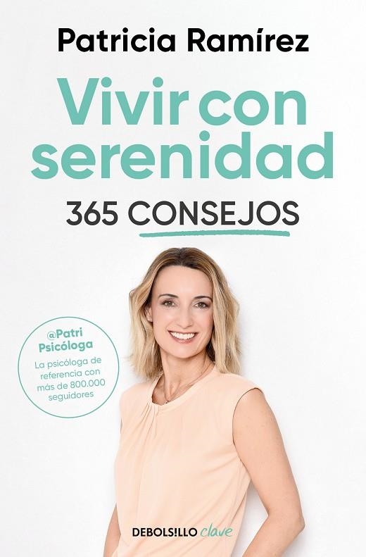 VIVIR CON SERENIDAD. 365 CONSEJOS | 9788466374842 | PATRICIA RAMÍREZ