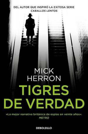 TIGRES DE VERDAD (SERIE SLOW HORSES  3) | 9788418796593 | MICK HERRON