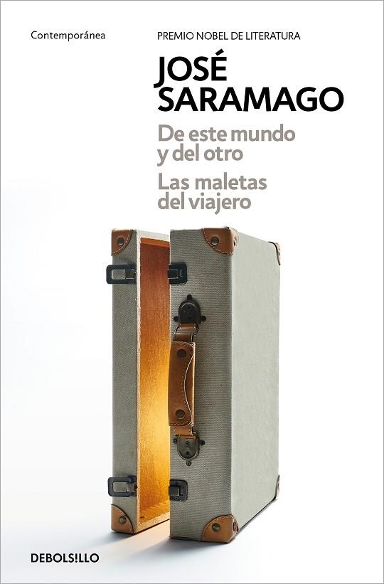 DE ESTE MUNDO Y DEL OTRO | LAS MALETAS DEL VIAJERO | 9788466359870 | JOSÉ SARAMAGO
