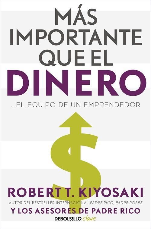 MÁS IMPORTANTE QUE EL DINERO | 9788466358095 | ROBERT T. KIYOSAKI