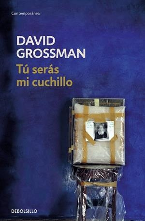 TÚ SERÁS MI CUCHILLO | 9788466353533 | DAVID GROSSMAN