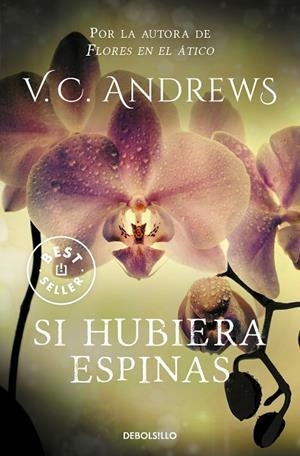 SI HUBIERA ESPINAS (SAGA DOLLANGANGER  3) | 9788497596749 | V.C. ANDREWS