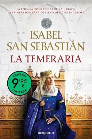 LA TEMERARIA (EDICIÓN LIMITADA) (SAGA DE LA RECONQUISTA) | 9788466379304 | ISABEL SAN SEBASTIÁN