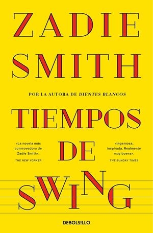 TIEMPOS DE SWING | 9788466377225 | ZADIE SMITH