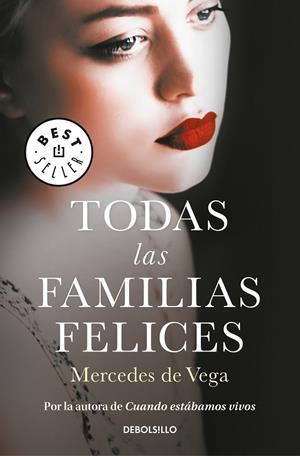 TODAS LAS FAMILIAS FELICES | 9788466346726 | MERCEDES DE VEGA