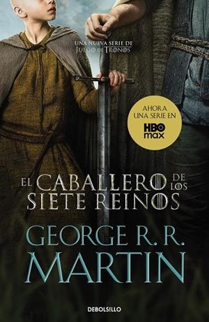 EL CABALLERO DE LOS SIETE REINOS (CANCIÓN DE HIELO Y FUEGO) | 9788466375719 | GEORGE R. R. MARTIN