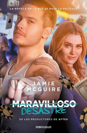 MARAVILLOSO DESASTRE (MARAVILLOSO DESASTRE  1) | 9788466372008 | JAMIE MCGUIRE