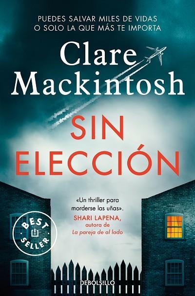 SIN ELECCIÓN | 9788466367325 | CLARE MACKINTOSH