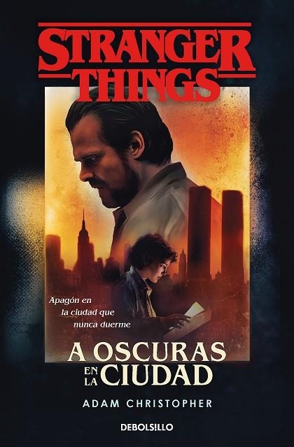 STRANGER THINGS: A OSCURAS EN LA CIUDAD | 9788466355872 | ADAM CHRISTOPHER
