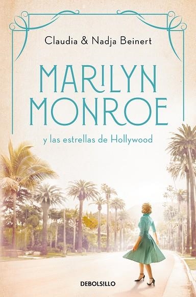 MARILYN MONROE Y LAS ESTRELLAS DE HOLLYWOOD (MUJERES QUE NOS INSPIRAN  2) | 9788466370127 | NADJA BEINERT CLAUDIA BEINERT