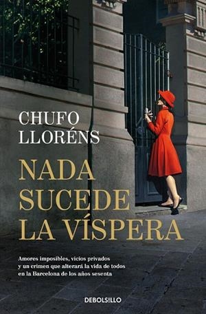 NADA SUCEDE LA VÍSPERA | 9788466379632 | CHUFO LLORÉNS