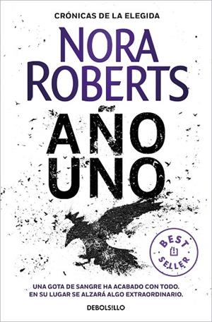 AÑO UNO (CRÓNICAS DE LA ELEGIDA  1) | 9788466351843 | NORA ROBERTS