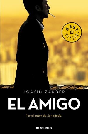 EL AMIGO | 9788466348881 | JOAKIM ZANDER