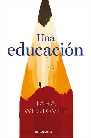 UNA EDUCACIÓN | 9788466347846 | TARA WESTOVER