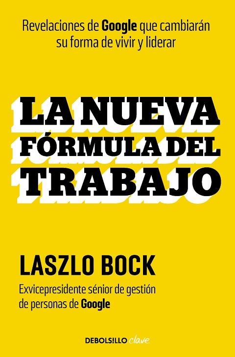 LA NUEVA FÓRMULA DEL TRABAJO | 9788466369381 | LASZLO BOCK