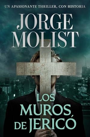 LOS MUROS DE JERICÓ | 9788466381482 | JORGE MOLIST