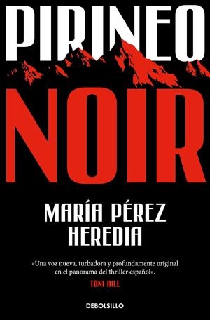 PIRINEO NOIR | 9788466374460 | MARÍA PÉREZ HEREDIA