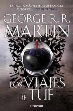 LOS VIAJES DE TUF | 9788466363778 | GEORGE R. R. MARTIN