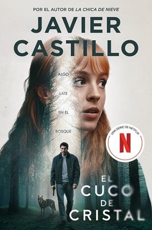EL CUCO DE CRISTAL (EDICIÓN SERIE) | 9788466390712 | JAVIER CASTILLO