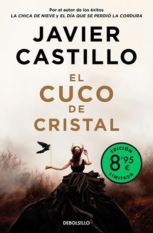 EL CUCO DE CRISTAL (EDICIÓN LIMITADA) | 9788466380515 | JAVIER CASTILLO