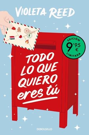 TODO LO QUE QUIERO ERES TÚ (EDICIÓN LIMITADA) | 9788466381659 | VIOLETA REED