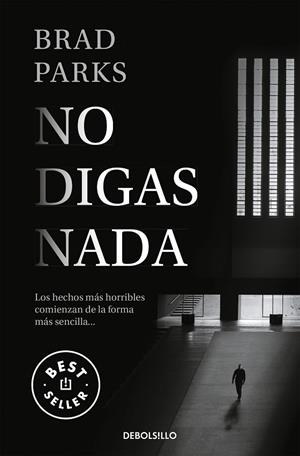 NO DIGAS NADA | 9788466344234 | BRAD PARKS