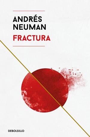 FRACTURA | 9788466346207 | ANDRÉS NEUMAN